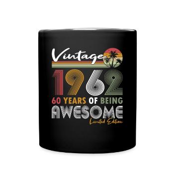 60. Geburtstag Jahrgang 1962 Vintage 1962 - Tasse einfarbig - Schwarz - Vorne