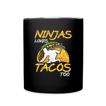 Ninjas Love Tacos Too - Full Colour Mug - black - Front