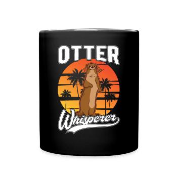 Otter Flüsterer Otter Whisperer Seeotter - Tasse einfarbig - Schwarz - Vorne