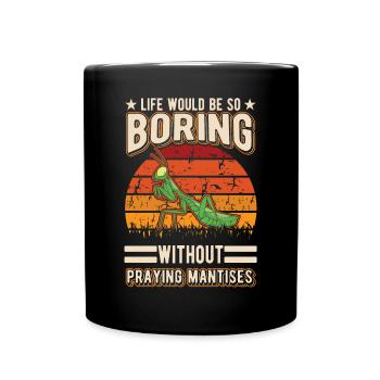 Gottesanbeterin Geschenk Mantis Fangschrecke - Tasse einfarbig - Schwarz - Vorne