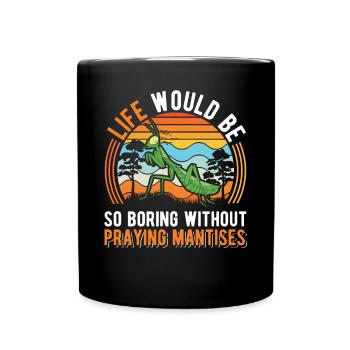 Praying Mantis Gift Mantis Mantis Mantis Fangschrecke - Full Colour Mug - black - Front