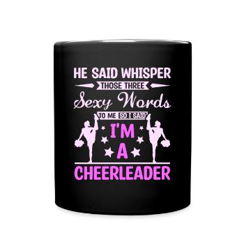 Sexy words I'm a cheerleader - Tasse einfarbig - Schwarz - Vorne