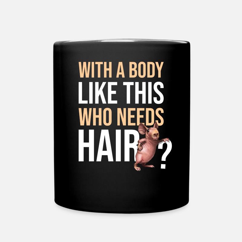 With A Body Like This Who Needs Hair Glatze Sport - Tasse einfarbig - Schwarz