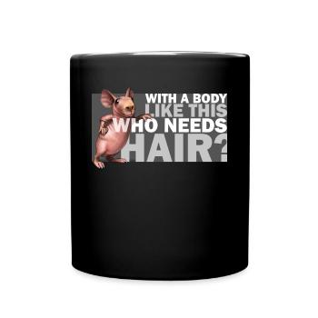 Avec un corps comme celui-ci - qui a besoin d’un entraînement capillaire - Mug uni - noir - Devant