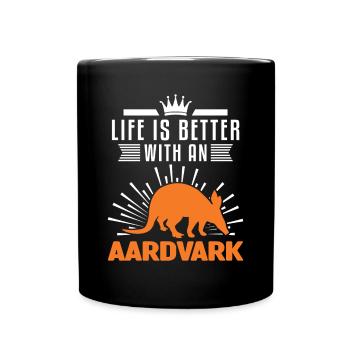 Life is better with an Aardvark Erdferkel - Full Colour Mug - black - Front