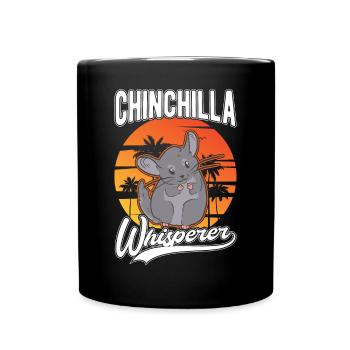 Chinchilla Flüsterer Chinchilla Whisperer - Tasse einfarbig - Schwarz - Vorne