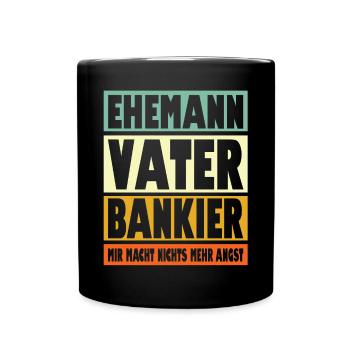 Bankier Vater Ehemann Held - Tasse einfarbig - Schwarz - Vorne