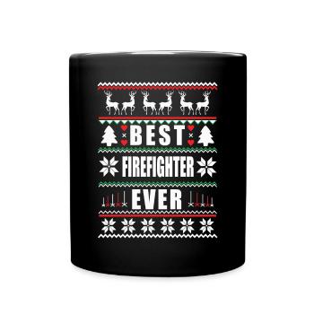 Funny Ugly Christmas Best Firefighter Ever - Full Colour Mug - black - Front