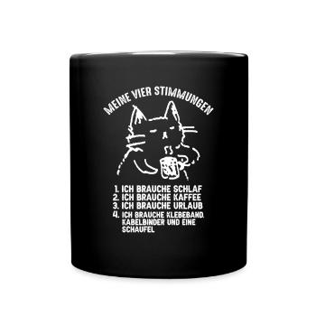 Lustige Katze Stimmung Kaffee Büro Geschenk Fun - Tasse einfarbig - Schwarz - Vorne