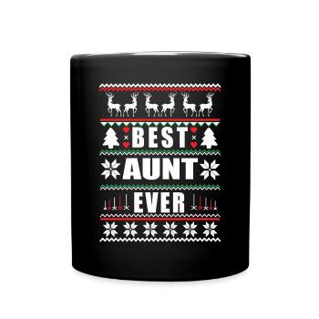 Funny Ugly Christmas Best Aunt Ever - Tasse einfarbig - Schwarz - Vorne