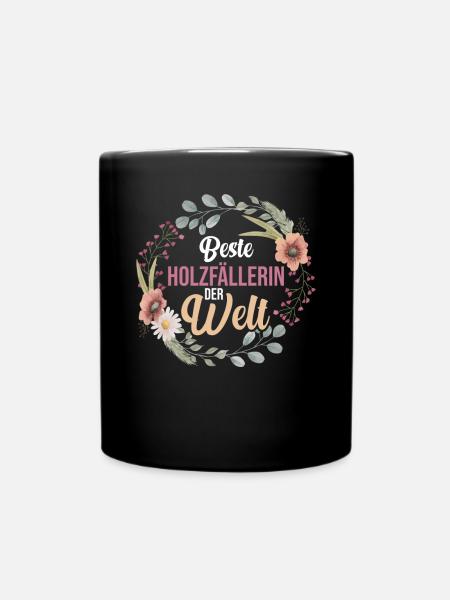 Waldarbeiter Förster Waldarbeit Holzfäller - Tasse einfarbig - Schwarz