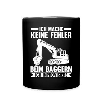 Baggerfahrer Maschinenführer Tiefbauer Bagger - Tasse einfarbig - Schwarz - Vorne