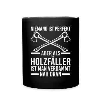 Waldarbeiter Förster Waldarbeit Holzfäller - Tasse einfarbig - Schwarz - Vorne