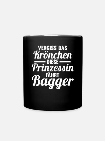 Baggerfahrer Prinzessin Tiefbauer Bagger - Tasse einfarbig - Schwarz