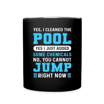 Oui, j’ai nettoyé la piscine. Nettoyeur de piscine. - Mug uni - noir - Devant