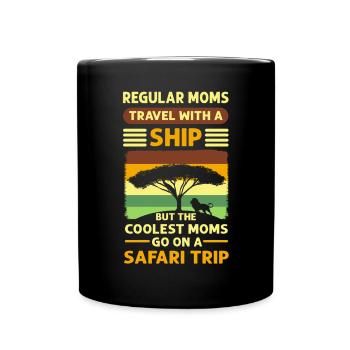 Safari-mama. Weibliche Safari Familienurlaub - Tasse einfarbig - Schwarz - Vorne