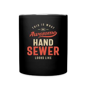 Funny Awesome Hand Sewer Job Occupation - Full Colour Mug - black - Front