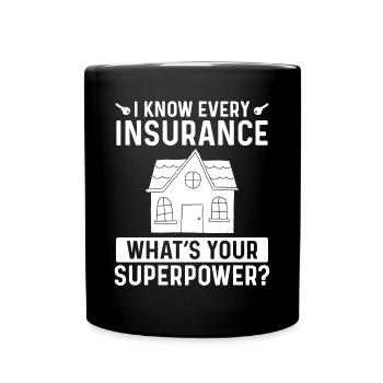 House Insurance Agent Superpower Life Broker - Full Colour Mug - black - Front