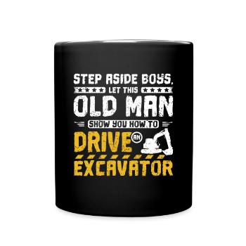 Un vieil homme conduit une excavatrice - Mug uni - noir - Devant