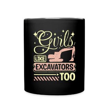 Les filles aiment aussi les excavatrices - Mug uni - noir - Devant