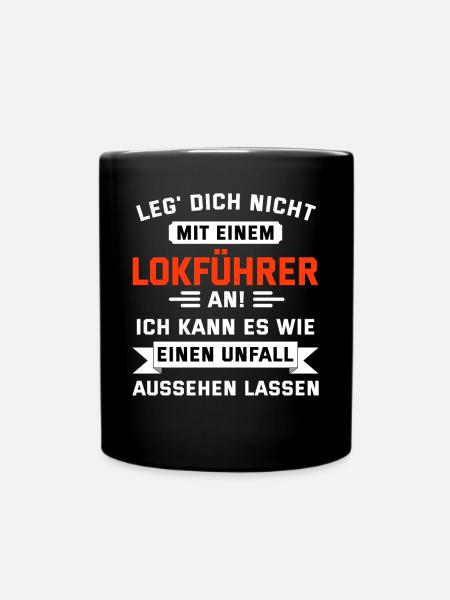 Lokführer lustiger Spruch - Tasse einfarbig - Schwarz