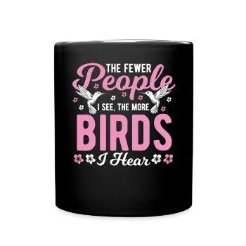 Ornithology Bird watching Bird lovers Bird - Full Colour Mug - black - Front