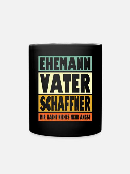 Schaffner Vater Ehemann Held - Tasse einfarbig - Schwarz