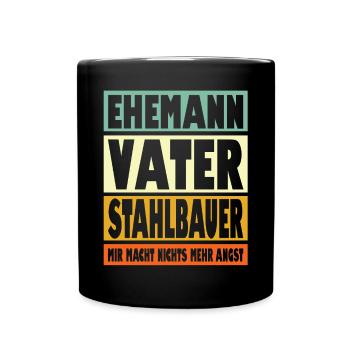Stahlbauer Vater Ehemann Held - Tasse einfarbig - Schwarz - Vorne