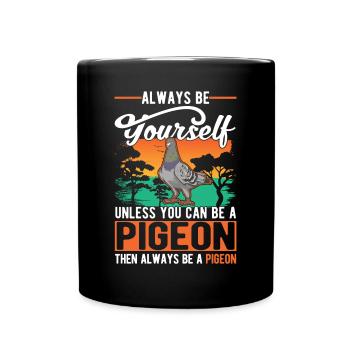 Pigeon Cadeau Pigeon Colombier Plus Chic Pigeon Voyageur - Mug uni - noir - Devant