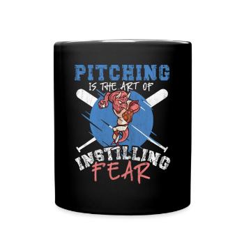 Pitching Is The Art of Instilling Fear Baseball - Tasse einfarbig - Schwarz - Vorne