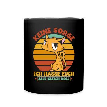 Katze Katzenliebhaber Sarkasmus - Tasse einfarbig - Schwarz - Vorne