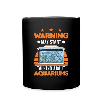 Warning Aquarium Aquaristics Aquarist Aquarist - Full Colour Mug - black - Front