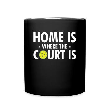 La maison est l’endroit où le terrain est pickleball - Mug uni - noir - Devant