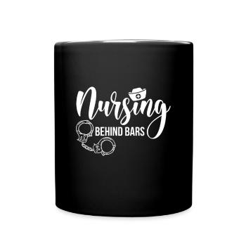 Nursing Behind Bars Shirt Correctional Nurse - Tasse einfarbig - Schwarz - Vorne