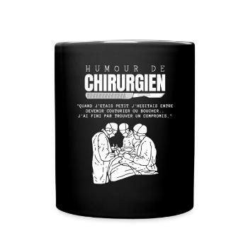 Humour de Chirurgien - Mug uni - noir - Devant