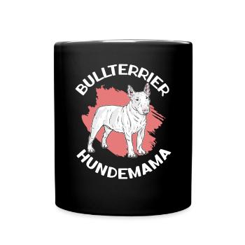 Bullterrier Hundemama Hundebesitzerin Geschenk - Tasse einfarbig - Schwarz - Vorne
