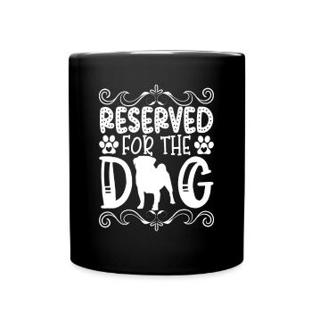 Réservé au chien - Mug uni - noir - Devant