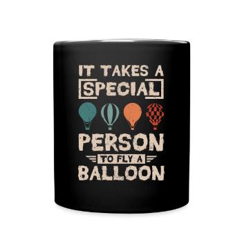 It takes a special person to fly a balloon - Full Colour Mug - black - Front