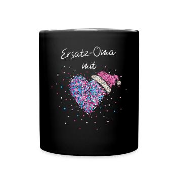 Ersatzoma Oma Weihnachtsgeschenk Nikolaus Advent - Tasse einfarbig - Schwarz - Vorne