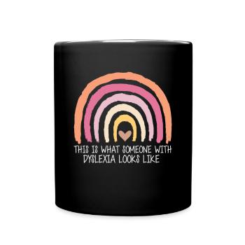 This Is What Someone With Dylexia Looks Like - Tasse einfarbig - Schwarz - Vorne