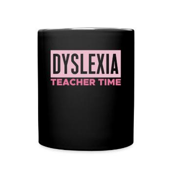 Dyslexie Enseignant Temps Cadeau Chemise - Mug uni - noir - Devant
