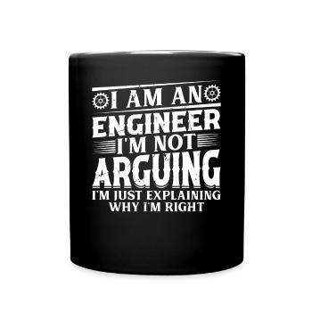 Je suis un ingénieur, je ne discute pas, je ne fais qu’expliquer - Mug uni - noir - Devant