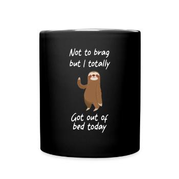 Not to brag but i totally got out of bed Sloth - Full Colour Mug - black - Front