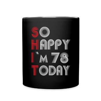 78 birthday - Full Colour Mug - black - Front