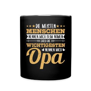 Die Meisten Menschen Nennen Mich Opa Großvater - Tasse einfarbig - Schwarz - Vorne
