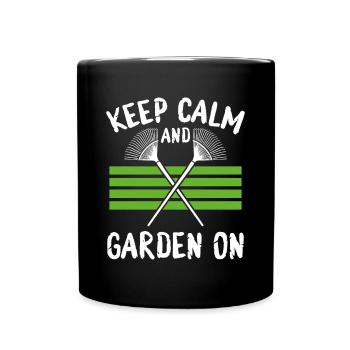 Restez calme et les jardiniers continuent - Mug uni - noir - Devant