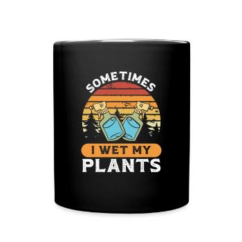 Parfois, je mouille mes plantes - Mug uni - noir - Devant