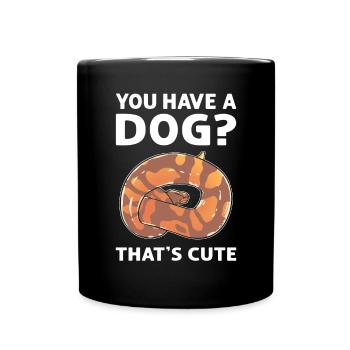 Do you have a dog? Cute! Royal Python - Full Colour Mug - black - Front