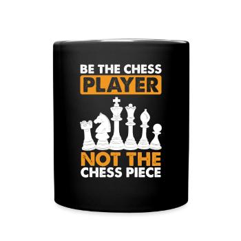 Be the chess player - Full Colour Mug - black - Front