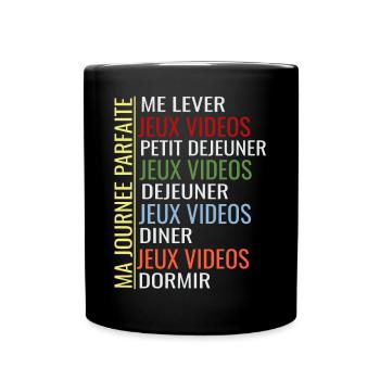 Jeux vidéos ma journée parfaite - Mug uni - noir - Devant